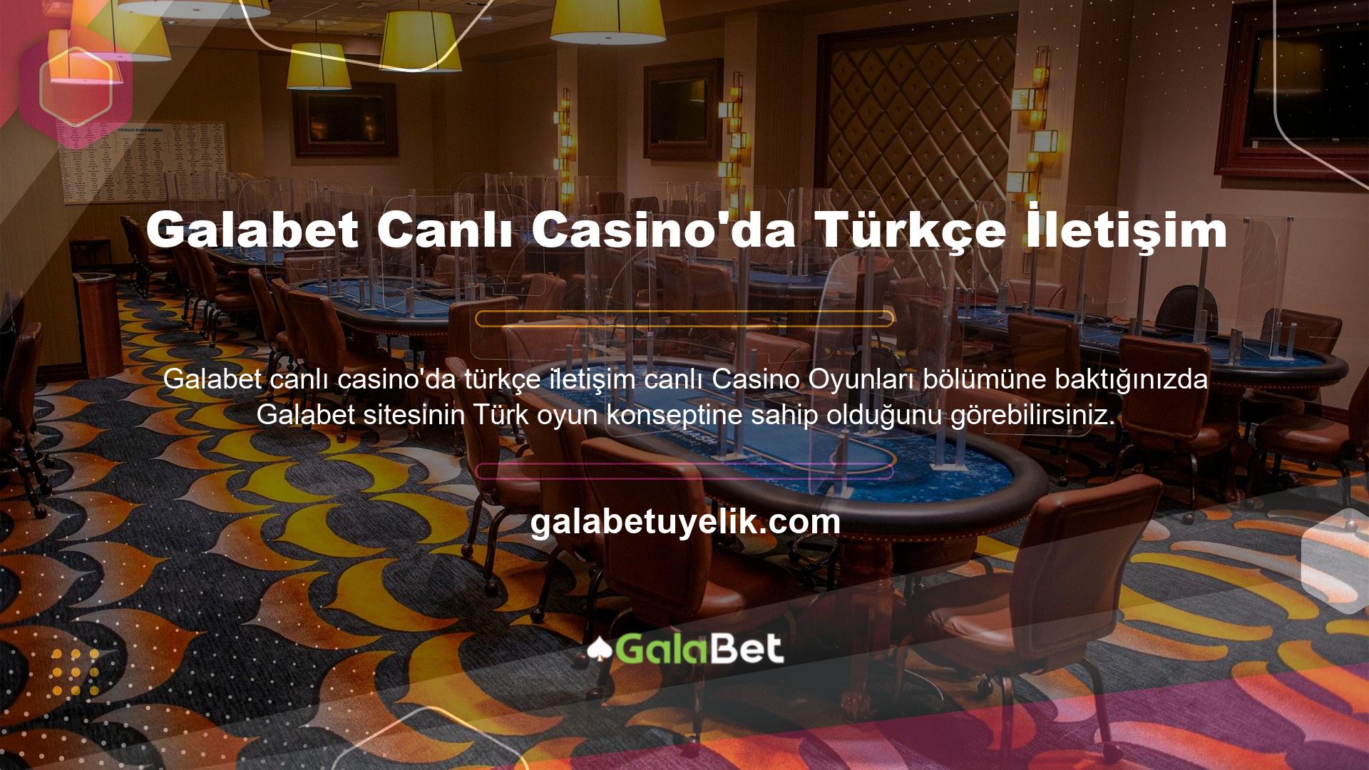 Bu durumda Galabet web sitesindeki canlı casino oyun masalarında krupiye ile Türkçe olarak da iletişim kurabilirsiniz